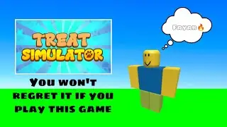 Update1 Treat Simulator New Game 2022(Roblox)
