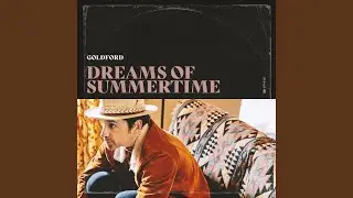 Dreams Of Summertime
