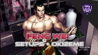 FENG WEI - SETUPS + OKIZEME [SEASON 2]