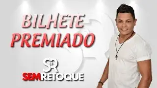 Bilhete premiado - Sem Retoque
