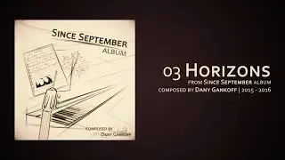 03 Horizons - Since September Album (2015 - 2016)