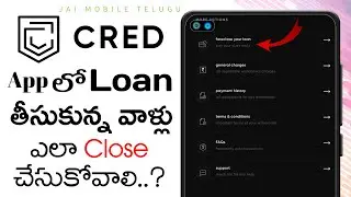How to Foreclose CRED Cash loan Telugu