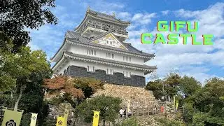 GIFU CASTLE - 岐阜城