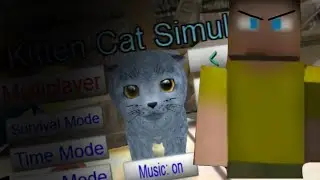 Стив ГОНЯЕТСЯ за котёнком в kitten cat simulator