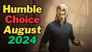 Humble Choice AUGUST 2024   Great Value but are the Games Good Enough