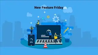 New Feature Friday - April 2021
