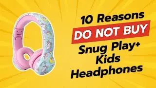DON'T BUY Snug Play+ Kids Headphones Until You Watch THIS! 🎧🚫