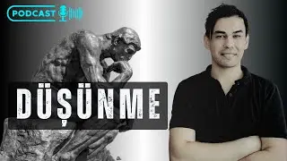 (Ders değildir!)  - Düşünme - PODCAST