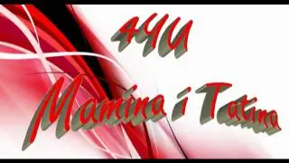 4YU - Mamina i tatina.avi