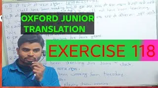 Oxford Junior Translation Exercise 118 Translation into English