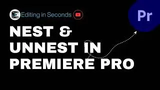 Trying to Use Nested Sequences in Premiere Pro? Step by Step Tutorial