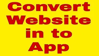 How to Convert  Website in to Android Application