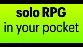 Solo RPG in your pocket