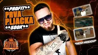 PRVA PLJACKA NA ROYALU  I NOVI MODOVI ZA SAMP *profit 500k*
