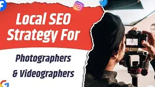 Local Seo for Photographer and Photography Studio 2024