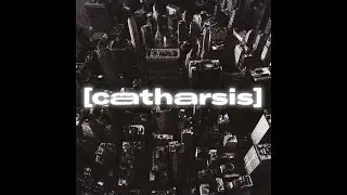 [catharsis] (FULL LP)