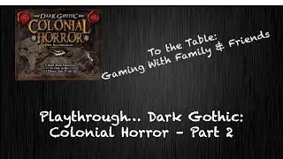 A Touch of Evil: Dark Gothic (Colonial Horror) - Part 2