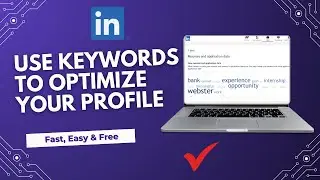 How to Optimize Your LinkedIn Profile with Keywords (Rank Higher in Searches & Get Noticed 2025)