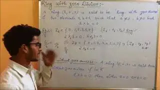 RING WITH ZERO DIVISOR AND WITHOUT ZERO DIVISOR