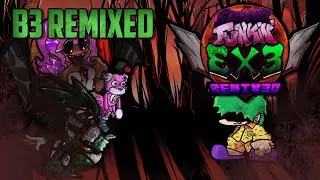 B3 Remixed - 3X3 Update [GET REAL Difficulty] - Friday Night Funkin'