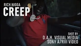 Creep - Rich Nigga Official Music Video