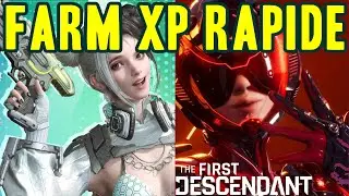 THE FIRST DESCENDANT ► NOUVEAU FARM D'XP ULTRA RAPIDE