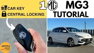 NEW MG3 User Guide - 1. Central Locking & Key Controls - Detailed Walkthrough Tutorial