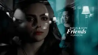 Hope & Raphael (+ Landon) | Friends