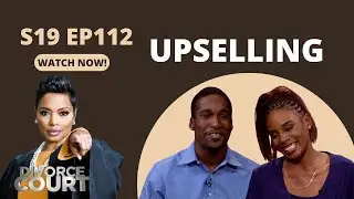 Upselling: Divorce Court - Laqueoia vs. Raymont