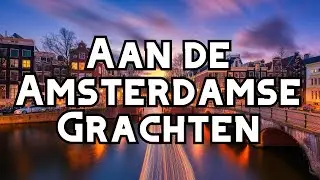 Aan de Amsterdamse grachten