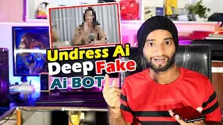 Ai is Vey Dangerous !! Viral Ai Clothes Remover Bot And Deepfake Bot | How Can Prevent Of This ???