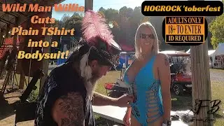 Hogrock Wild Man Willie T-Shirt Cutting at 'toberfest Custom Bodysuit made from a T-Shirt