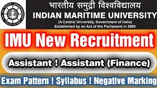 IMU Assistant Exam Pattern ! IMU Assistant Syllabus ! Assistant Cut Off ! Indian Maritime University
