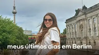 Vivendo os meus últimos dias em Berlim 🇩🇪