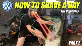 How to shave an engine bay | THE RIGHT WAY Part 2