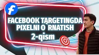 #13 | FACEBOOK PIXEL DARSLARI | 2-CHI DARS