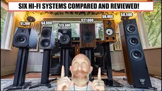 Six Hi-Fi Systems Compared and Reviewed from $1,200 to $30,000!