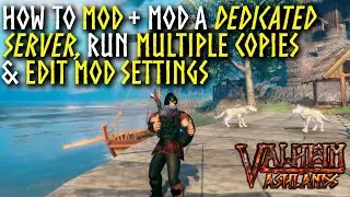 How to Mod Valheim: Plus Mod a Dedicated Server, Run Multiple Copies of the Game & Edit Mod Settings