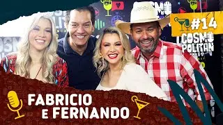 Fabrício e Fernando - Cosmopolitan Podcast #14