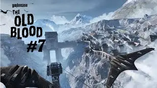 Wolfenstein The Old Blood Глава 7  - Старый город