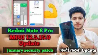 Redmi Note 8 Pro MIUI 12.5.15.0 Update | Redmi Note 8 Pro Bug Problem Fix
