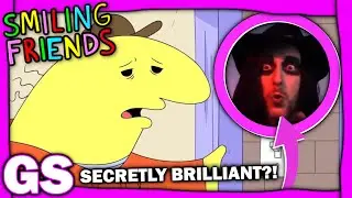 Is The New Episode Of SMILING FRIENDS Secretly Brilliant?!