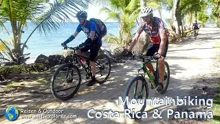 Costa Rica & Panama Mountainbiking