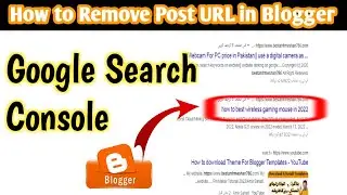 How To Remove Post URL  in Blogger|| Google Search Sonsole