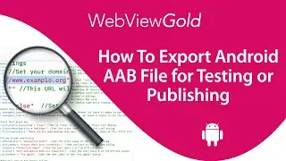 How To Generate The  AAB File for Testing or Publishing 📲