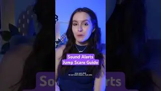 Jump Scare Guide — Sound Alerts 