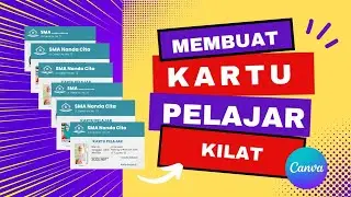 Membuat Kartu Pelajar Jumlah Banyak dengan Canva, Kilat, 5 Menit