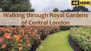 Walking through the Royal Gardens of Central London 💐 || Summer 2021 || Rainy Mornings