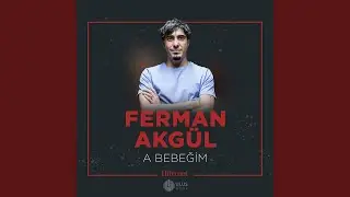 A Bebeğim (İbrahim Erkal Hürmet)