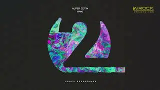 Alper Cetin - Haki (Extended Mix) [2Rock Recordings]